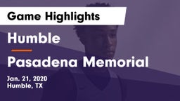 Humble  vs Pasadena Memorial  Game Highlights - Jan. 21, 2020