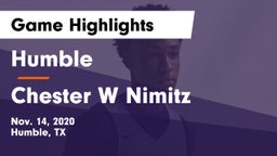 Humble  vs Chester W Nimitz  Game Highlights - Nov. 14, 2020