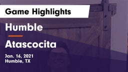 Humble  vs Atascocita  Game Highlights - Jan. 16, 2021