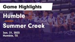Humble  vs Summer Creek  Game Highlights - Jan. 21, 2023
