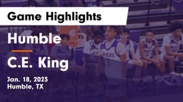 Humble  vs C.E. King  Game Highlights - Jan. 18, 2023