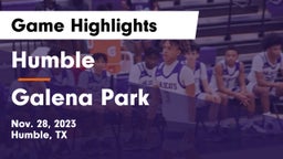 Humble  vs Galena Park  Game Highlights - Nov. 28, 2023