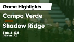 Campo Verde  vs Shadow Ridge  Game Highlights - Sept. 2, 2023