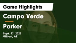 Campo Verde  vs Parker  Game Highlights - Sept. 22, 2023