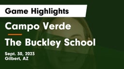 Campo Verde  vs The Buckley School Game Highlights - Sept. 30, 2023
