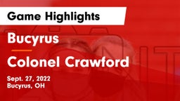 Bucyrus  vs Colonel Crawford  Game Highlights - Sept. 27, 2022
