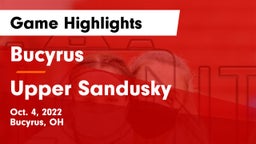 Bucyrus  vs Upper Sandusky  Game Highlights - Oct. 4, 2022