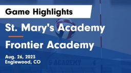 St. Mary's Academy vs Frontier Academy  Game Highlights - Aug. 26, 2023