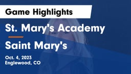 St. Mary's Academy vs Saint Mary's Game Highlights - Oct. 4, 2023