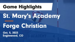 St. Mary's Academy vs Forge Christian Game Highlights - Oct. 5, 2023