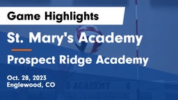 St. Mary's Academy vs Prospect Ridge Academy Game Highlights - Oct. 28, 2023