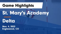 St. Mary's Academy vs Delta Game Highlights - Nov. 4, 2023