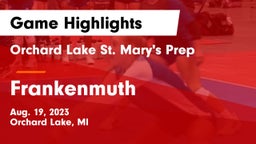 Orchard Lake St. Mary's Prep vs Frankenmuth Game Highlights - Aug. 19, 2023