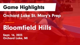 Orchard Lake St. Mary's Prep vs Bloomfield Hills  Game Highlights - Sept. 16, 2023