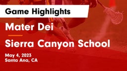 Mater Dei  vs Sierra Canyon School Game Highlights - May 4, 2023