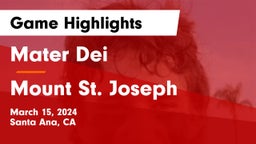 Mater Dei  vs Mount St. Joseph  Game Highlights - March 15, 2024