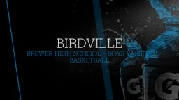 Brewer basketball highlights Birdville