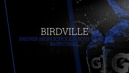 Brewer basketball highlights Birdville