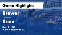 Brewer  vs Krum  Game Highlights - Dec. 9, 2022