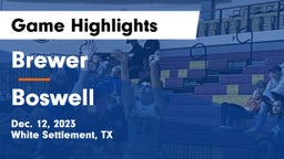 Brewer  vs Boswell   Game Highlights - Dec. 12, 2023