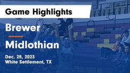 Brewer  vs Midlothian  Game Highlights - Dec. 28, 2023