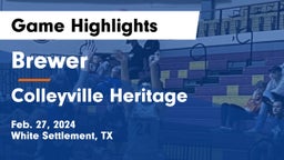 Brewer  vs Colleyville Heritage  Game Highlights - Feb. 27, 2024