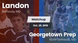 Matchup: Landon  vs. Georgetown Prep  2016