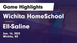 Wichita HomeSchool  vs Ell-Saline Game Highlights - Jan. 16, 2023
