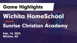 Wichita HomeSchool  vs Sunrise Christian Academy Game Highlights - Feb. 14, 2023