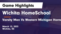 Wichita HomeSchool  vs Varsity Men Vs Western Michigan Hornets Game Highlights - March 13, 2023