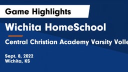 Wichita HomeSchool  vs Central Christian Academy Varsity Volleyball Game Highlights - Sept. 8, 2022