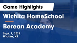 Wichita HomeSchool  vs Berean Academy Game Highlights - Sept. 9, 2023