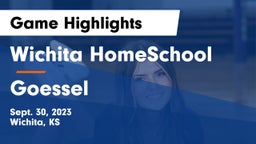 Wichita HomeSchool  vs Goessel Game Highlights - Sept. 30, 2023