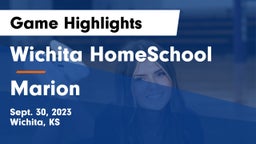 Wichita HomeSchool  vs Marion  Game Highlights - Sept. 30, 2023
