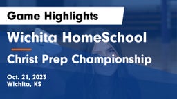 Wichita HomeSchool  vs Christ Prep Championship  Game Highlights - Oct. 21, 2023