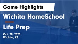 Wichita HomeSchool  vs Life Prep Game Highlights - Oct. 20, 2023