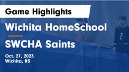 Wichita HomeSchool  vs SWCHA Saints Game Highlights - Oct. 27, 2023