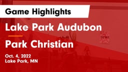 Lake Park Audubon  vs Park Christian  Game Highlights - Oct. 4, 2022