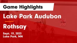 Lake Park Audubon  vs Rothsay  Game Highlights - Sept. 19, 2023