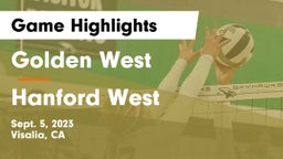 Golden West  vs Hanford West  Game Highlights - Sept. 5, 2023