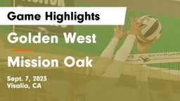Golden West  vs Mission Oak  Game Highlights - Sept. 7, 2023