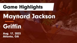 Maynard Jackson  vs Griffin  Game Highlights - Aug. 17, 2023