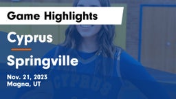 Cyprus  vs Springville  Game Highlights - Nov. 21, 2023