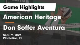 American Heritage  vs Don Soffer Aventura Game Highlights - Sept. 9, 2022
