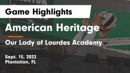 American Heritage  vs Our Lady of Lourdes Academy Game Highlights - Sept. 15, 2022