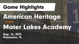 American Heritage  vs Mater Lakes Academy Game Highlights - Aug. 16, 2023