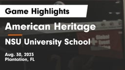 American Heritage  vs NSU University School  Game Highlights - Aug. 30, 2023
