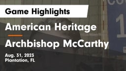 American Heritage  vs Archbishop McCarthy  Game Highlights - Aug. 31, 2023