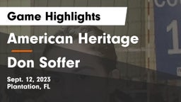 American Heritage  vs Don Soffer Game Highlights - Sept. 12, 2023