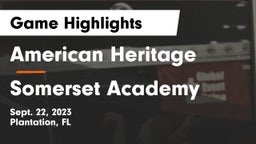 American Heritage  vs Somerset Academy  Game Highlights - Sept. 22, 2023